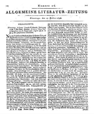 Neueste Weltkunde. Jg. 1798, Bd. 1. Hrsg. v. E. L. Posselt. Tübingen: Cotta 1798 Hauptsacht. 1798: Neueste Weltkunde, danach: Allgemeine Zeitung 