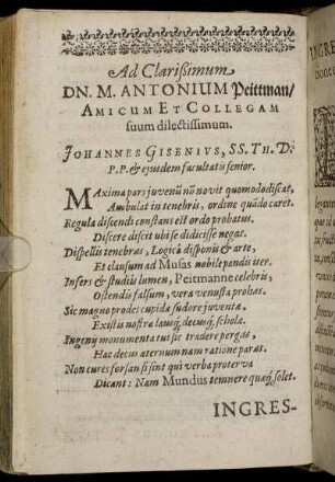 Ad Clarißimum Dn. M. Antonium Peittmann/ Amicum Et Collegam suum dilectissimum.