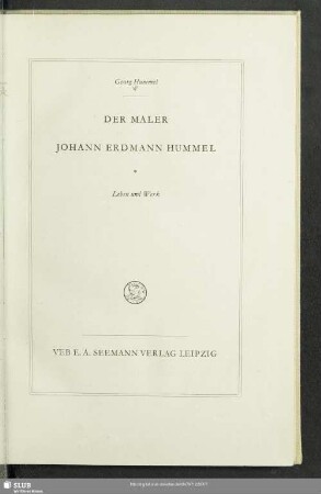 Der Maler Johann Erdmann Hummel : Leben und Werk
