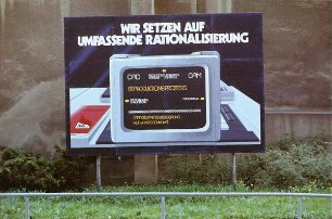 DDR. Aufsteller "Wir setzen auf umfassende Rationalisierung" zum XI. Parteitag der SED
