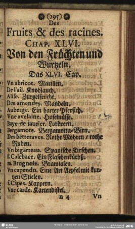 Des Fruits & des racines. Chap. XLVI. Von den Früchten und Wurtzeln. Das XLVI. Cap.
