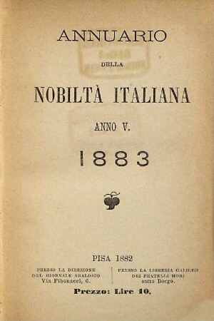 Annuario della nobiltà italiana. 1883 = Anno 5
