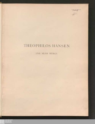 Theophilos Hansen und seine Werke