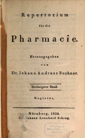 Repertorium für die Pharmacie, 30. 1830