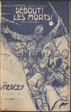 Debout les morts! : récit historique