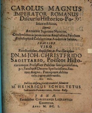 Carolus Magnus Imperator Romanus Discursu Historico-Politico exhibitus