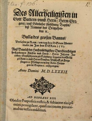 Des Allerheiligsten in Gott Vattern ... Gregorii ... Bryffs Bulla des grossen Banns