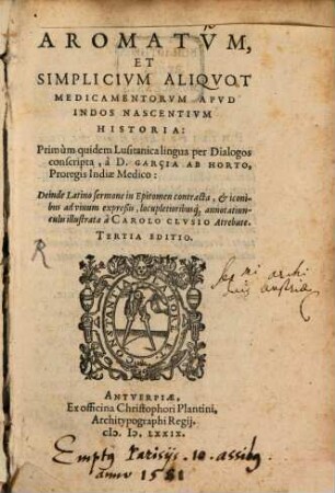Aromatvm, Et Simplicivm Aliqvot Medicamentorvm Apvd Indos Nascentivm Historia