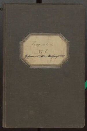 Zeugnisbuch Sexta b: Johannis 1907 - Weihnachten 1912
