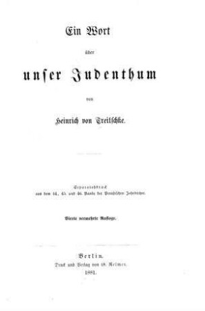 Ein Wort über unser Judenthum / von Heinrich v. Treitschke
