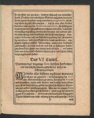 Das VI. Capitel. Von wem das unzeitige Urin besehen herkomme ...