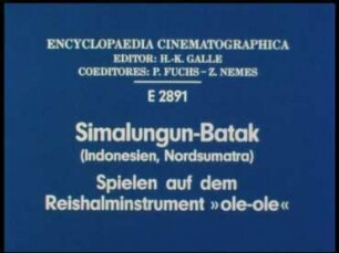 Simalungun-Batak (Indonesien, Nordsumatra) - Spielen auf dem Reishalminstrument »ole-ole«