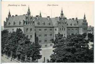 Naumburg. Kaserne d. Magdeb. Jäger-Bataillons Nr.4