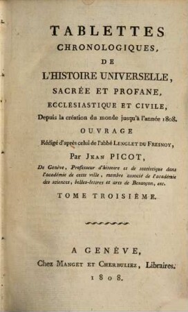Tablettes chronologiques de l'histoire universelle sacrée et profane, ecclesiastique et civile, 3