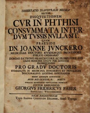 Diss. inaug. med. sistens disquisitionem cur in phthisi consummata interdum tussis nulla sit