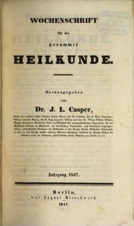 Wochenschrift für die gesammte Heilkunde. 1847, 1847