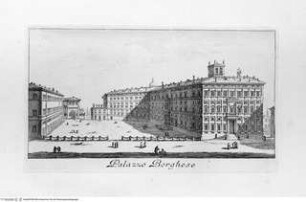 Varie vedute di Roma Antica, e Moderna Disegnate e Intagliate da Celebri Autori, Tafel [27]: Palazzo Borghese