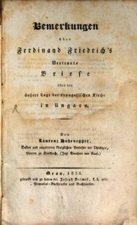 Bemerkungen über Ferdinand Friedrichs vertraute Briefe über die äußere Lage der evangelischen Kirche in Ungarn
