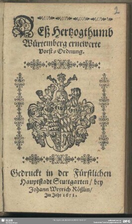 Deß Hertzogthumb Würtemberg ernewerte Vorst-Ordnung