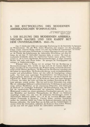 B. Die Entwicklung des modernen Amerikanischen Wohnhauses.