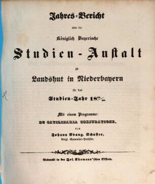 Jahres-Bericht über die Kgl. Studien-Anstalt Landshut : für das Schul-Jahr .... 1845/46 (1846)