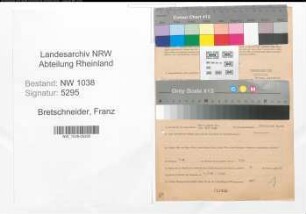 Entnazifizierung Franz Bretschneider , geb. 16.08.1904 (Angestellter)