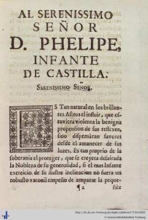 Al serenissimo señor D. Phelipe, infante de castilla.