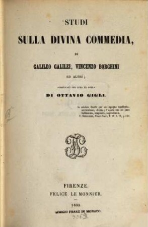 Studi sulla divina commedia : Di Galileo Galilei, Vincenzo Borghini ed altri