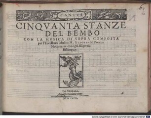 CINQVANTA STANZE DEL BEMBO CON LA MVSICA DI SOPRA COMPOSTA