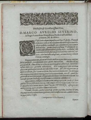 Perillusti & Excellentissimo Viro, D. Marco Aurelio Severino, in Regia Universitate Neapolitana Doctori ac Professori primario, ...