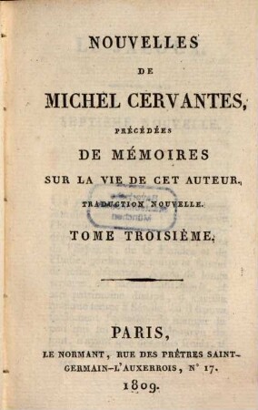 Nouvelles de Michel Cervantes : précédées de mémoires sur la vie de cet auteur ; traduction nouvelle. 3
