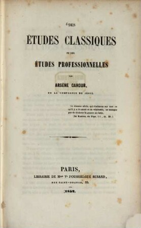 Des études classiques et des études professionnelles