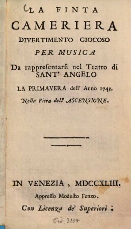 La finta Cameriera : Divertimento giocoso per musica
