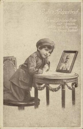 Bubi's Feldpostbrief - Ich will Dir lieber Vater [...]