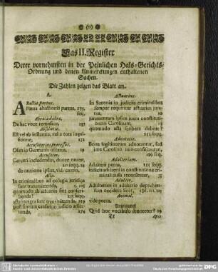 Das II. Register Derer vornehmsten in der Peinlichen Hals-Gerichts-Ordnung und denen Anmerckungen enthaltenen Sachen