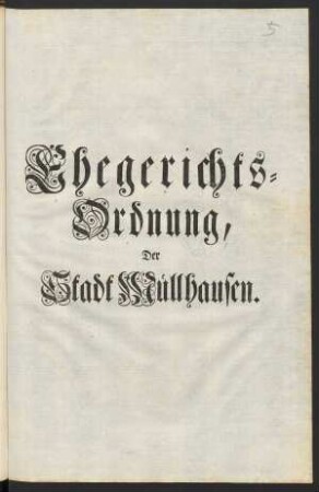 Ehegerichts-Ordnung, Der Stadt Müllhausen