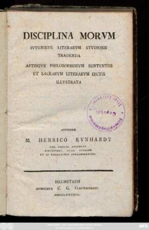 Disciplina Morvm : Ivvenibus Literarvm Stvdiosis Tradenda ; Aptisqve Philosophorvm Sententiis Et Sacrarvm Literarvm Dictis Illvstrata