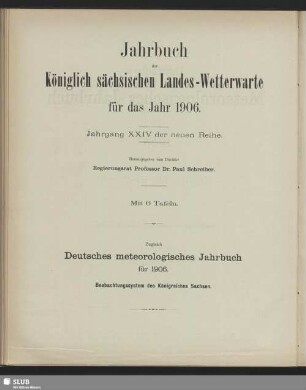 24.1906(1910): Jahrbuch der Königlich-Sächsischen Landeswetterwarte