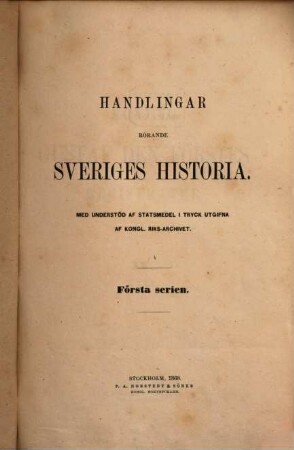 Handlingar rörande Sveriges historia. Serie 1, Konung Gustaf den Förstes registratur : i tryck utgifna af K. Riks-Arkivet, 4. 1527 (1868)