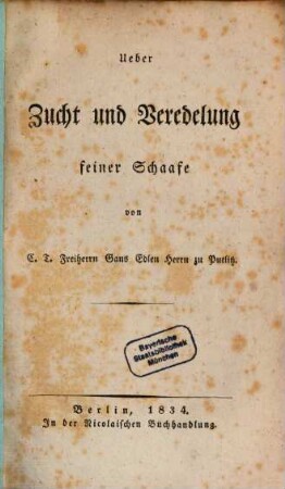 Ueber Zucht und Veredelung seiner Schaafe