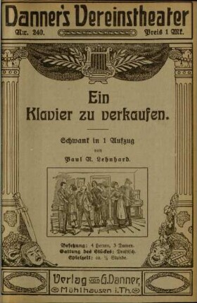 Ein Klavier zu verkaufen : Schwank in 1 Aufzug
