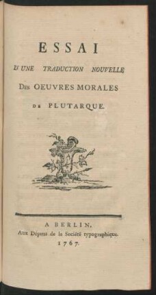 Essai D'Une Traduction Nouvelle Des Oeuvres Morales De Plutarque