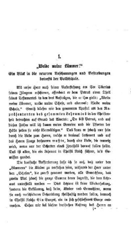 "Weide meine Lämmer!" : ein Blick in die neueren Anschauungen und Bestrebungen betreffs der Volksschule