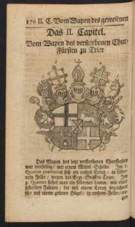Das II. Capitel. Vom Wapen des verstorbenen Chur-Fürsten zu Trier