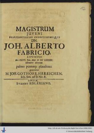 Magistrum iuveni Praestantissimo Eruditissimoqve Dn. Joh. Alberto Fabricio ...