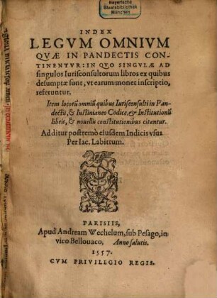Index legum omnium, quae in Pandectis continentur ...