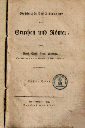 Geschichte der Litteratur der Griechen und Römer. 1