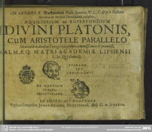 A. Bachmanns aequilibrium an superpondium Platonis cum Aristotele parallelo orationibus duabus primo commissi