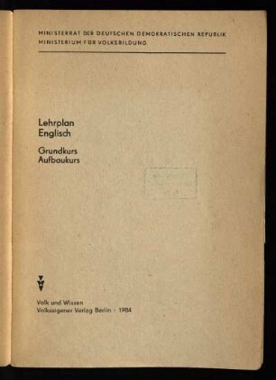 Lehrplan Englisch : Grundkurs, Aufbaukurs