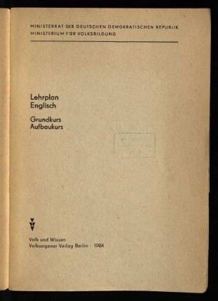 Lehrplan Englisch : Grundkurs, Aufbaukurs